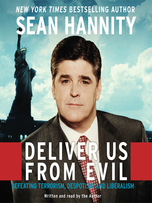 Title details for Deliver Us from Evil by Sean Hannity - Wait list